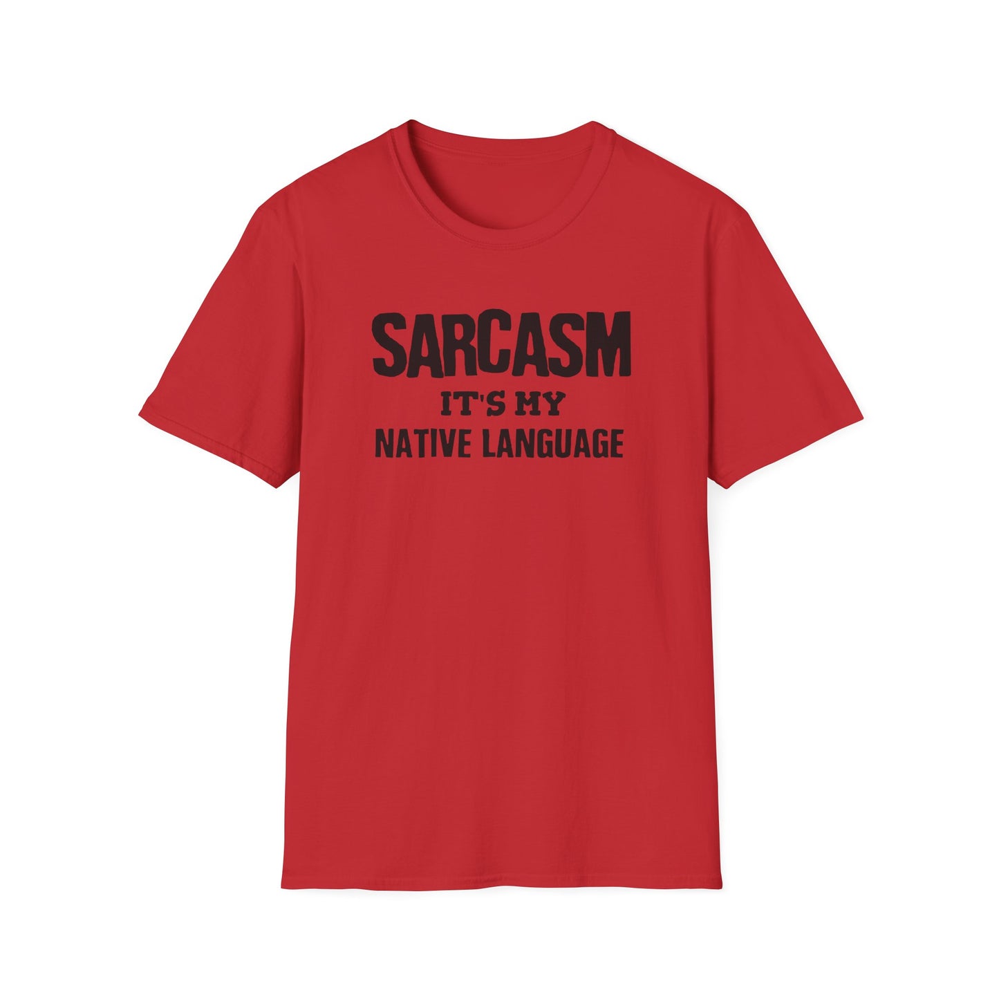 Sarcasm It's My Native Language