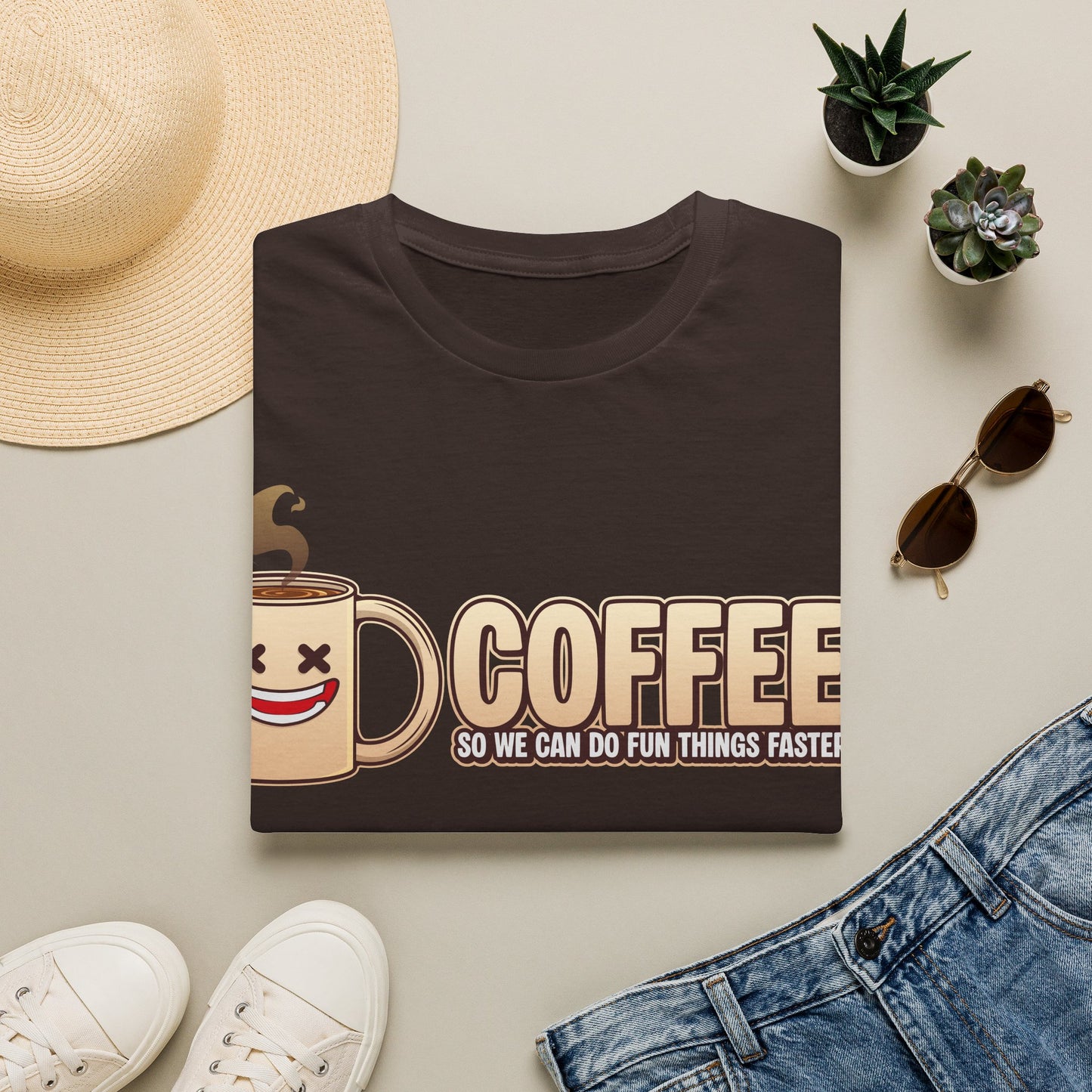 Coffee - So We Can Do Fun Things Faster
