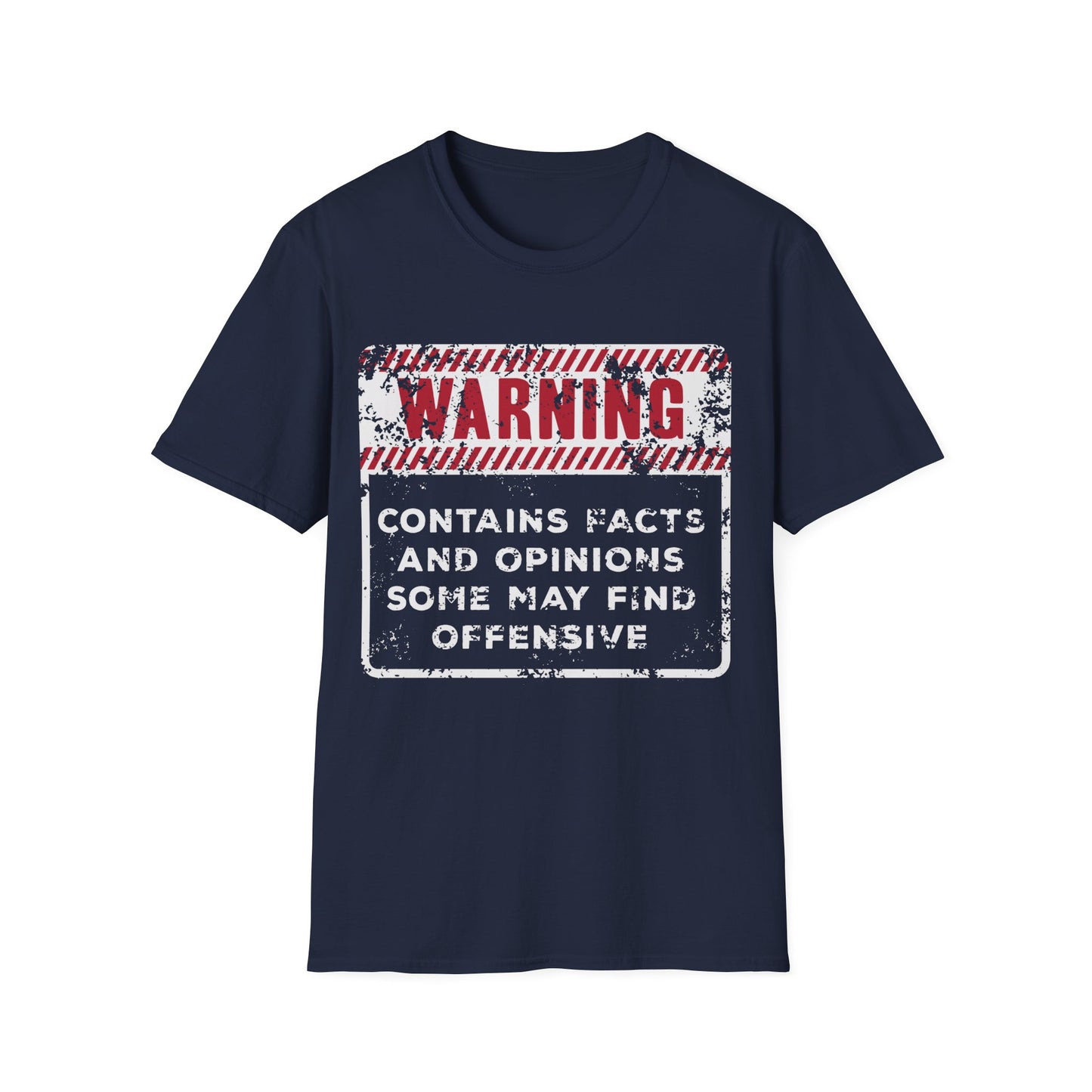 Warning: Contains Facts and Opinions Some May Find Offensive
