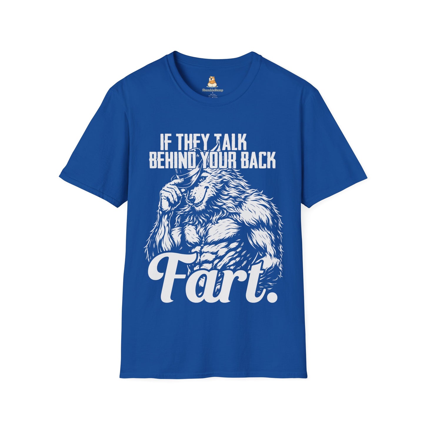 If They Talk Behind Your Back, Fart