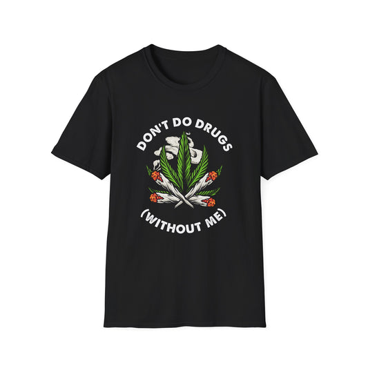 Don't Do Drugs (Without Me)