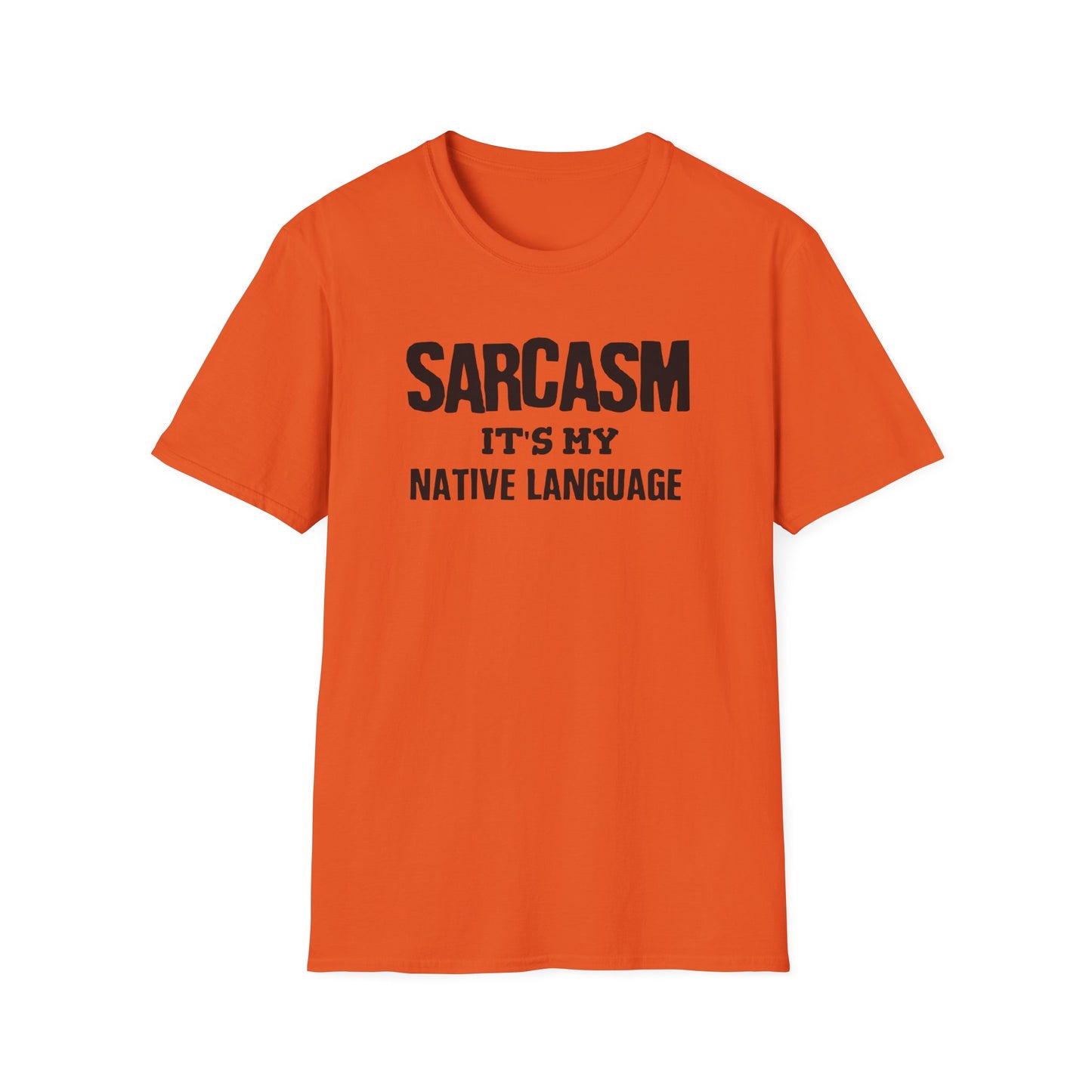 Sarcasm It's My Native Language