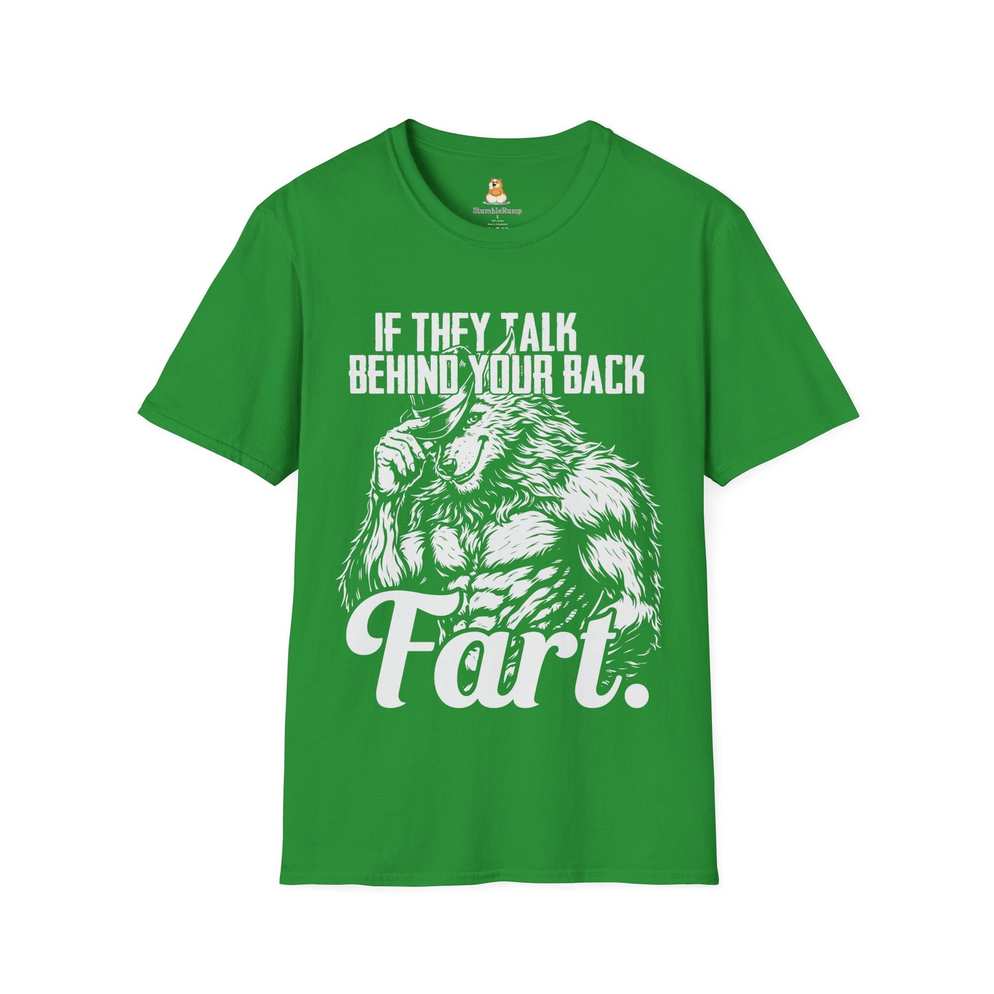 If They Talk Behind Your Back, Fart