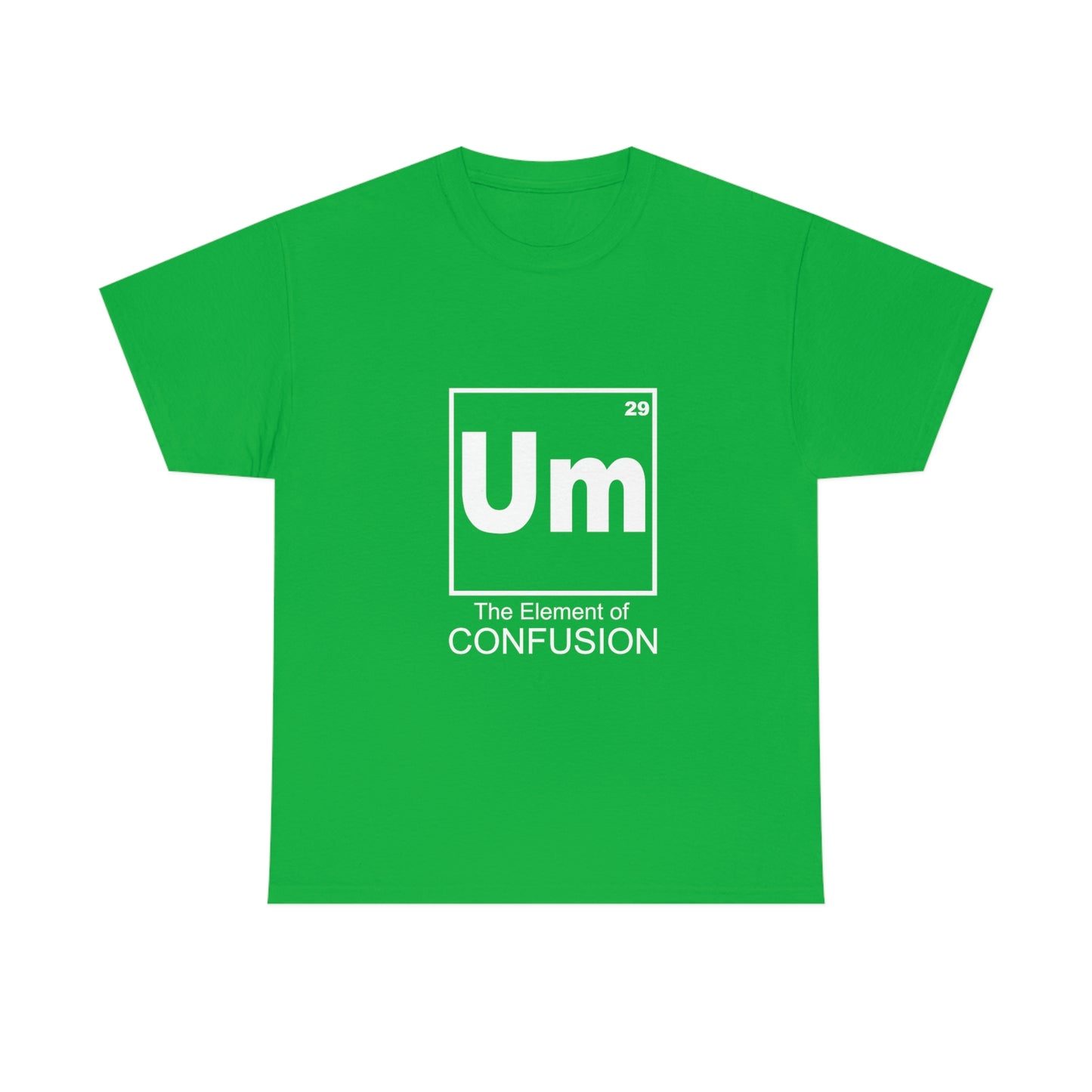 Um - The Element of Confusion